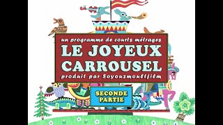 Le Joyeux Carrousel - 2Ème Partie - 1969-2001 Hdvf