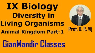 IX Biology - Diversity in Living Organisms - Animal Kingdom Part-1 by Pankaj Ma'am