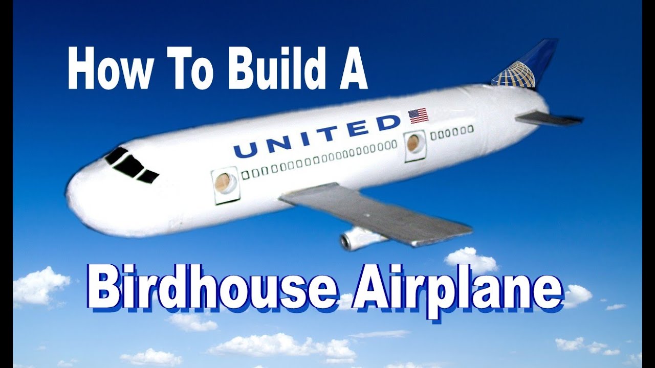 How To Build A Birdhouse Airplane &amp; Lighthouse - YouTube