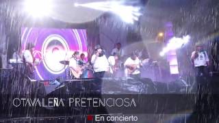 Otavaleña Pretenciosa - Kichwa Ayllu (concierto) 2017