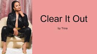 Watch Trina Clear It Out video