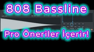 808 Bass Nasıl Yazılır, FL Studio Dersleri, Melankolik Trap Beat Yapımı