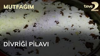 Mutfağım Divriği Pilavı