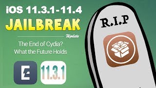 The End of Cydia - This is What's Next.. | iOS 11.3.1 - 11.4 Jailbreak Update (JBU 61)