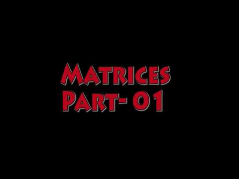 MATRICES (Introduction) ||Butter Knowledge || lecture -3.01