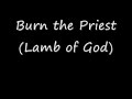 Burn the Priest - Bloodletting