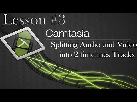 @techsmith @Camtasia Studio 8 Lesson 3 - Splitting Audio and Video into 2 Timelines