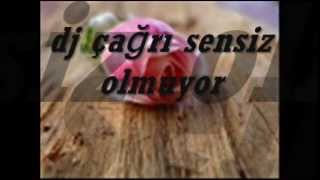 Dj Çağrı Sensi̇z Olmuyor