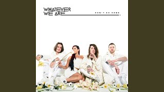 Watch Whatever We Are Smile video