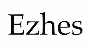 How To Pronounce Ezhes