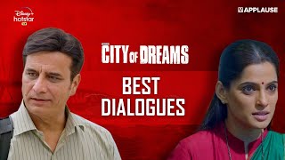 Best Dialogues City Of Dreams S1 Atul Kulkarni Priya Bapat Eijaz Khan Disney Hotstar Vip