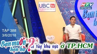 HTV BẠN MUỐN HẸN HÒ | Chàng soái ca tự tin hơn trước cô gái không đẹp | BMHH #388 FULL | 3/6/2018