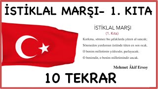 İSTİKLAL MARŞI 1. KITA EZBERLEME - 10 TEKRAR