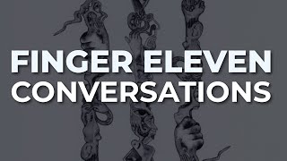 Watch Finger Eleven Conversations video