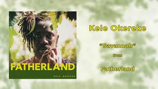 Watch Kele Okereke Savannah video