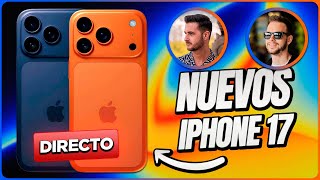 Lanzamiento Iphone 17 En Directo Todas Las Novedades De Apple