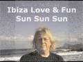 IBIZA LOVE AND FUN BY BIG SUN