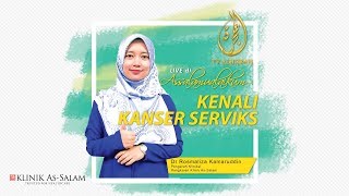 Kenali Kanser Serviks-'Assalamualaikum' Tv Al-Hijrah