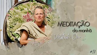 Meditações da Manhã: meditação não-dual #10