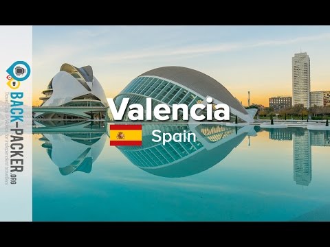 Tips & Things to do in Valencia, Spain (Costa Blanca, Episode 03)