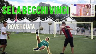 VINCI 10 EURO se prendi la TRAVERSA di ROVESCIATA!