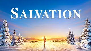 Christian English Movie "Salvation" | What Is Being Saved? What Is True Salvation?