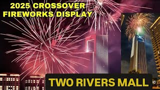 2025 Crossover Fireworks Display Two Rivers Mall