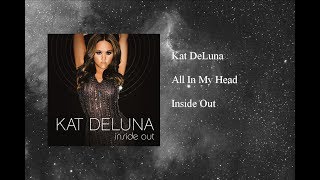 Watch Kat Deluna All In My Head video