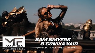 Sam Smyers & Sonika Vaid - Choose You (Marcus Dielen Remix) ➧Video Edited By ©Mafi2A Music