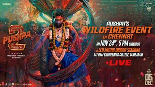 Pushpas Wildfire Event In Chennai Live Pushpa 2 The Rule Allu Arjun Rashmika Sukumar Dsp