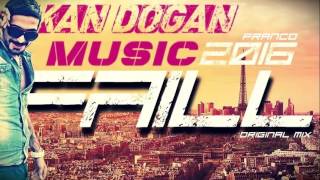 DJ OKAN DOGAN - FAILL 2016 ( ORİGİNAL MİX )