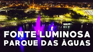 Imagens aéreas da Fonte Iluminada - Parque das Águas - Cuiabá