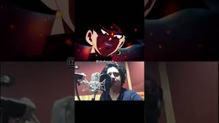 Goku Black Hindi Dub - Ankur Javeri - Dragon Ball Super