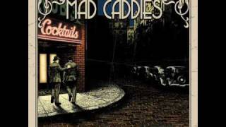 Watch Mad Caddies Good Intentions video