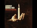 August Burns Red- The Blinding Light