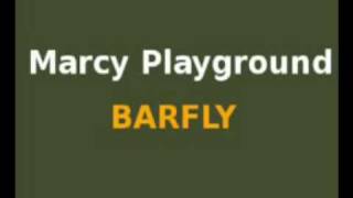 Watch Marcy Playground Barfly video