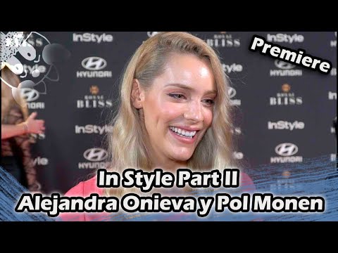 In Style Part II - Alejandra Onieva y Pol Monen