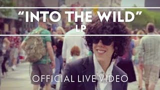 LP - Into The Wild (SXSW Street Performance)