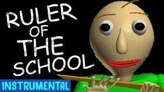 Baldi's Basics Song - Ruler Of The School Instrumental