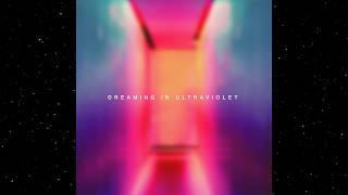 Watch Ultraviolet Dreaming video