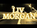 WWE: Liv Morgan 2017 Custom Titantron -"Livin' Large" [HD]