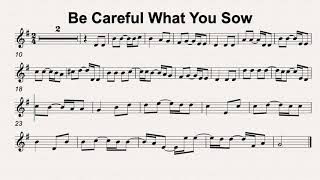 G Maj 24 Be Careful What You Sow 50bmp
