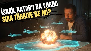 İsrailin Katar Saldırısında Gizli Şifreler - Sıra Türkiyede Mi? Dohayı Vuran Ankarayı Da Vurur?