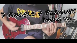 Watch 7 Angels 7 Plagues Dandelion video