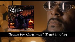 Watch R Kelly Home For Christmas video
