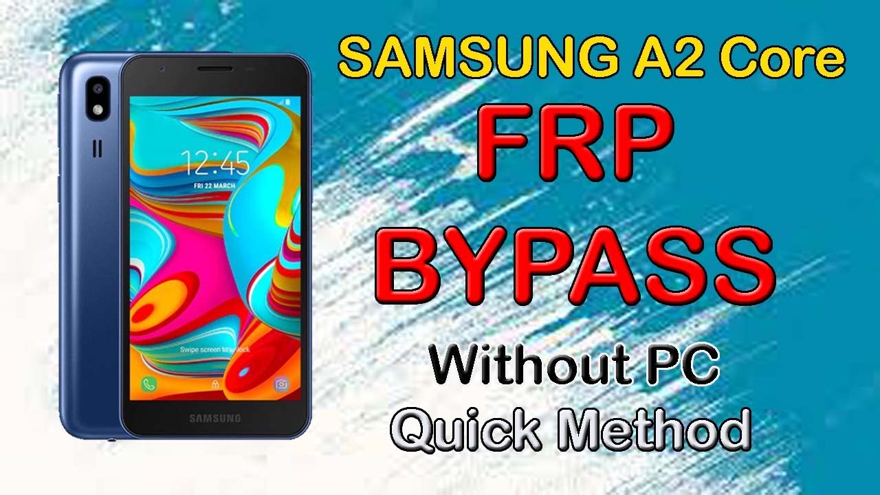 Samsung A2 Core FRP BYPASS at Home/How to Remove Google Samsung A2 Core FRP BYPASS at Home/How to Remove Google