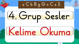 4. Grup Sesler Kelime Okuma Çalışması Çbgcş - İlk Okuma Yazma Öğretimi