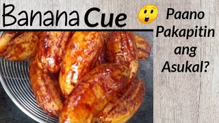 How To Cook Banana Cue Paano Pakapitin Ang Asukal?