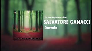 Dormin - Salvatore Ganacci
