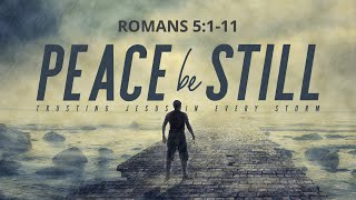 March 29 Sunday Evening At Peace Romans 5